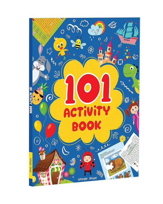 101 Activity Book : Fun Activity Book For Children (Logical Reasoning And Brain Puzzles) by Wonder House Books [Paperback]