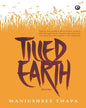 TILLED EARTH : STORIES by Manjushree Thapa [Paperback] - versoz.com