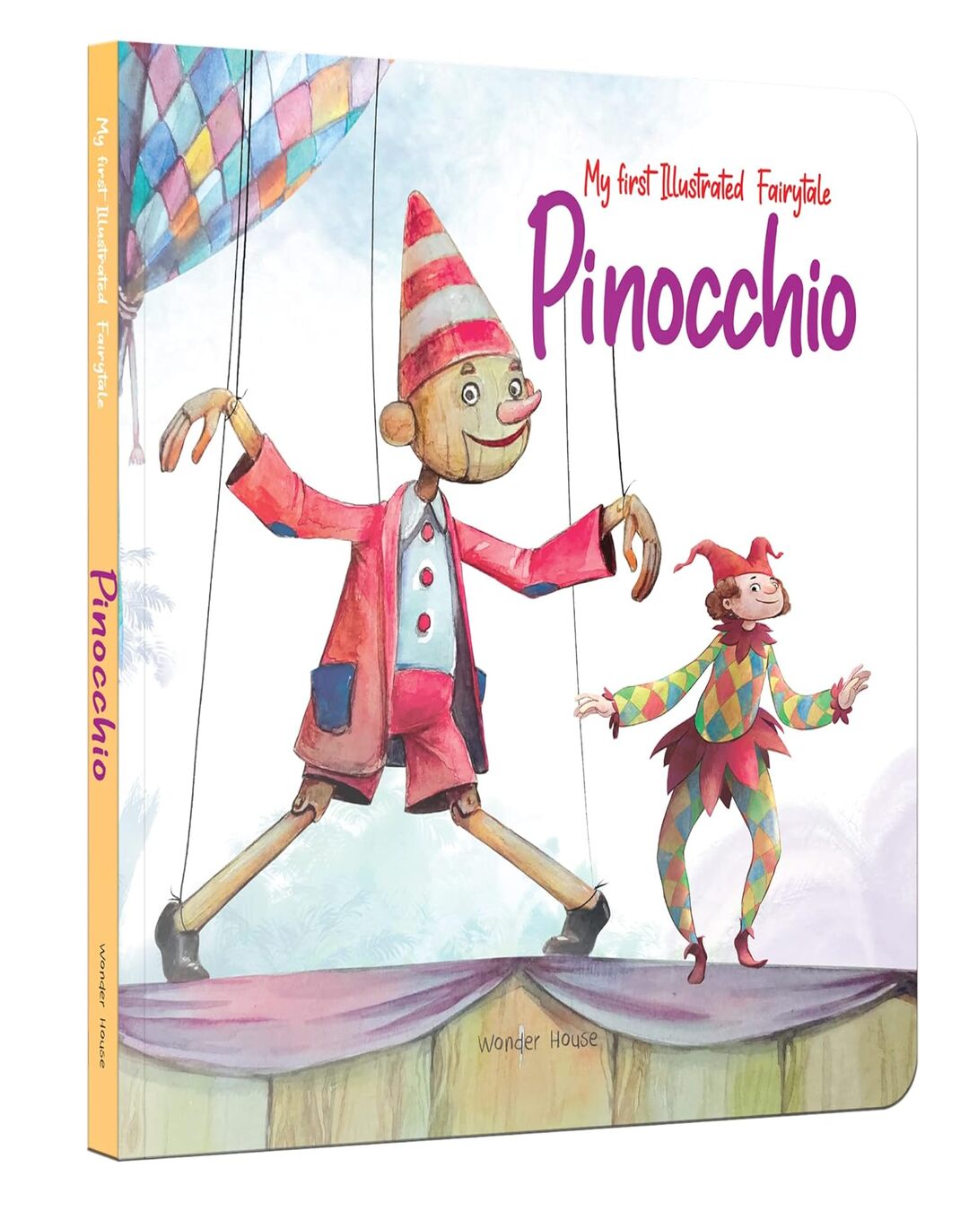 My First Illustrated Fairytale Board Book - Pinocchio Board Book by Wonder House Books [Board Book]