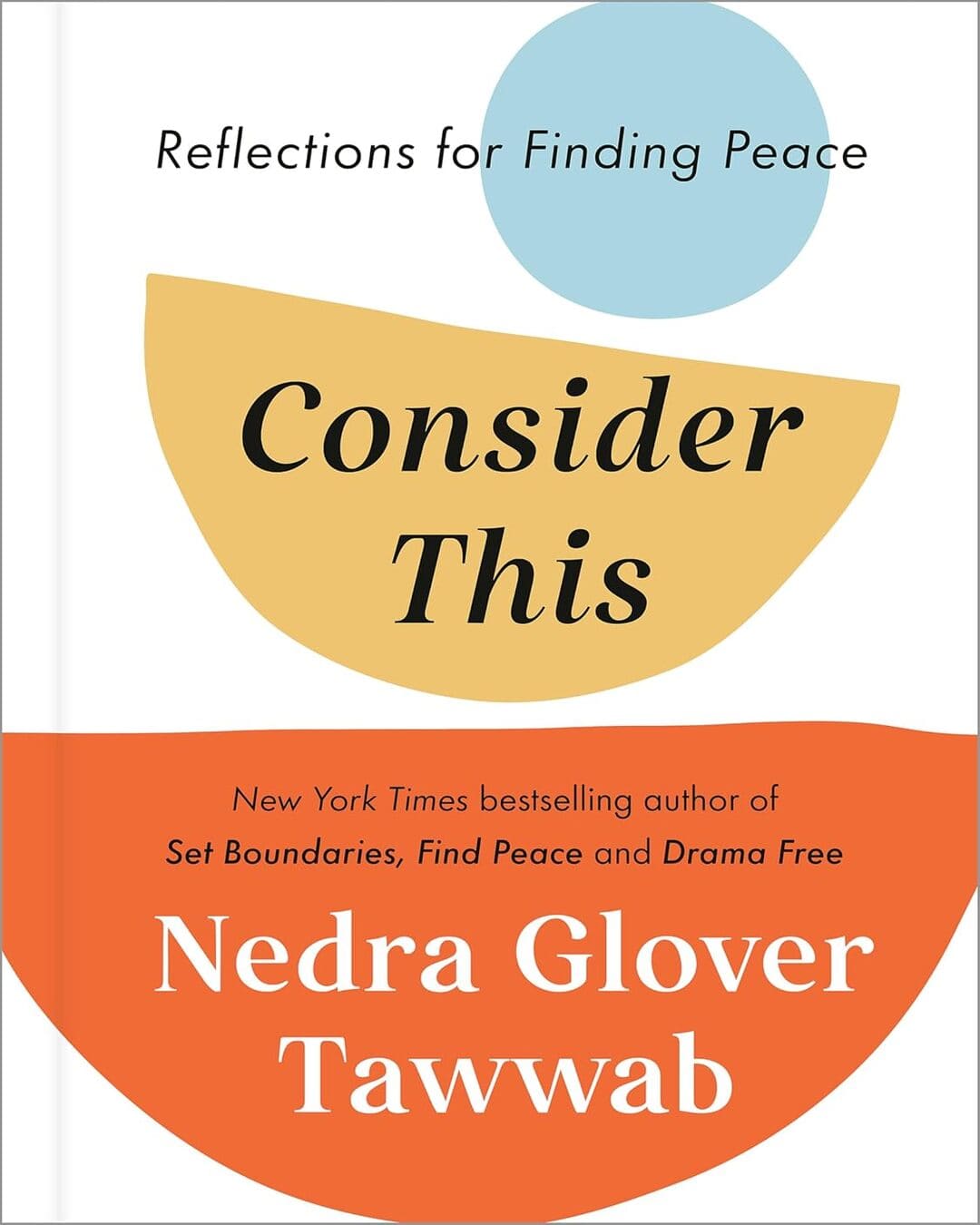 Consider This : Reflections for Finding Peace by Nedra Glover Tawwab [Paperback] - versoz.com