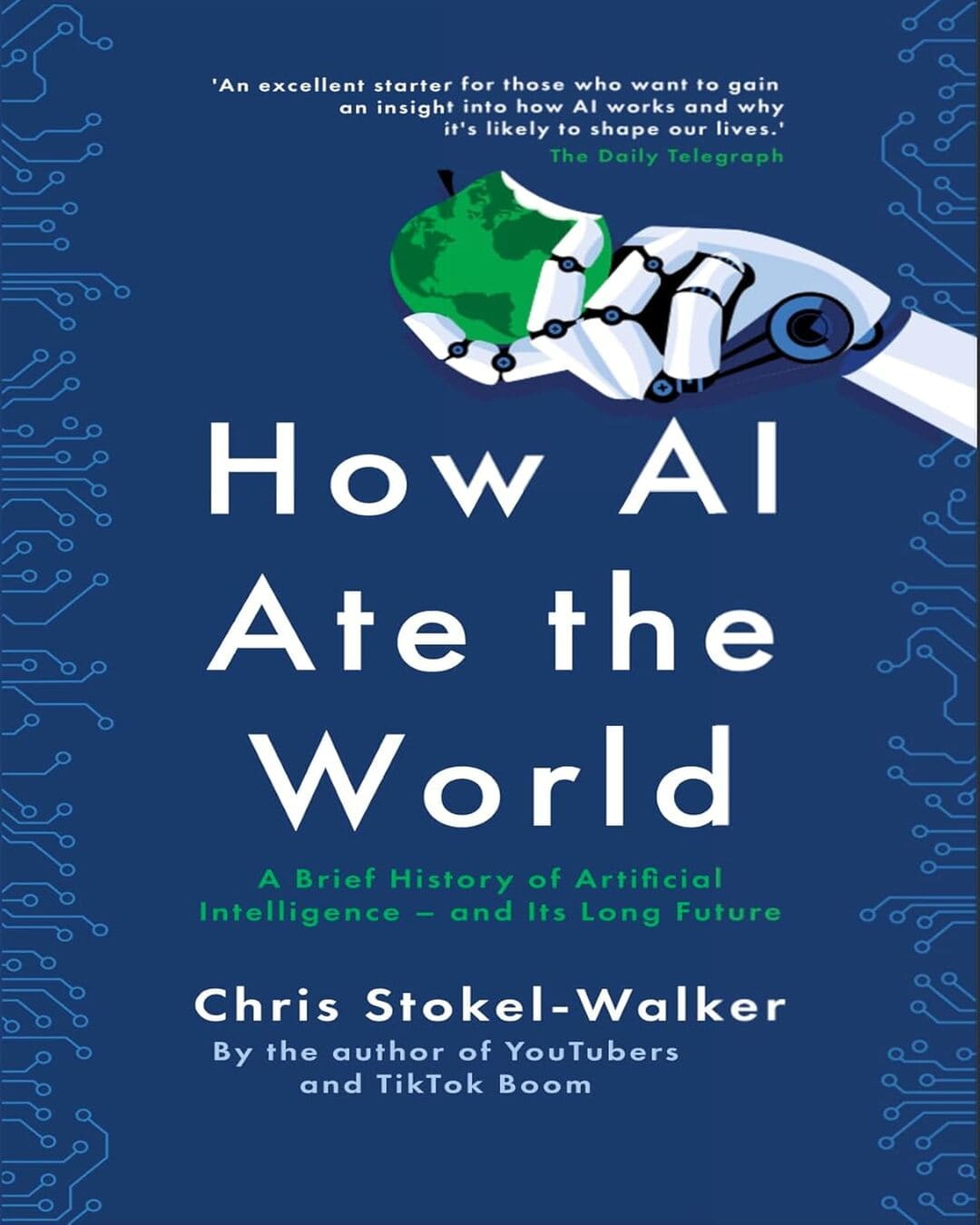 How AI Ate the World (2nd Edition) by Chris Stoke-Walker [Paperback]
