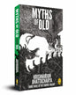 Myths of Old : Book Three of The Tantric Trilogy by Krishnarjun Bhattacharya [Paperback] - versoz.com