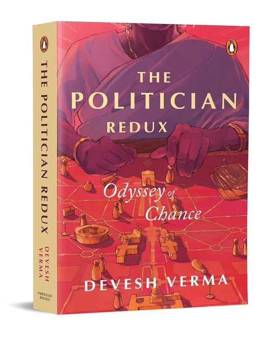 The Politician Redux: Odyssey Of Chance by Devesh Verma [Paperback] - versoz.com