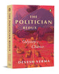 The Politician Redux: Odyssey Of Chance by Devesh Verma [Paperback] - versoz.com