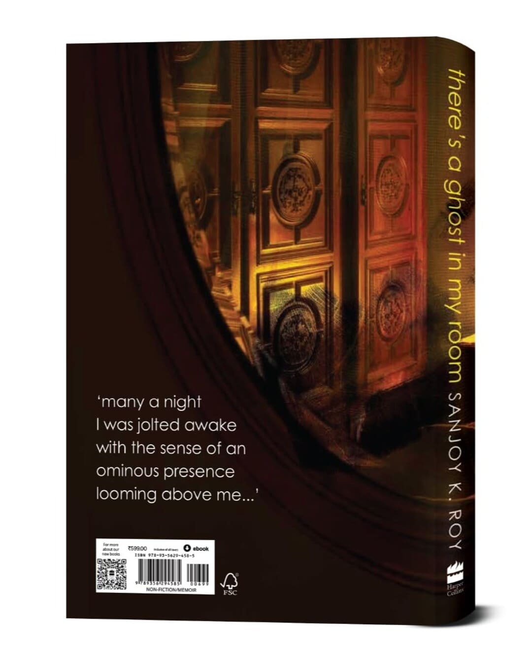 There's a Ghost in My Room : Living with the Supernatural by Sanjoy K. Roy [Hardcover]