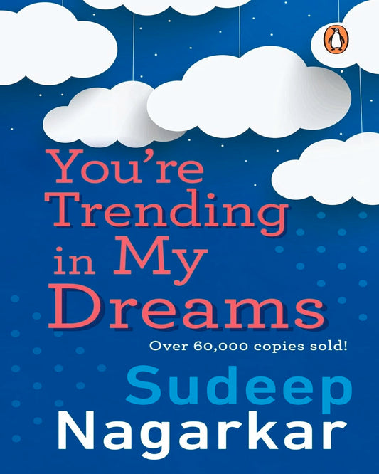Youre Trending In My Dream by Sudeep Nagarkar [Paperback]