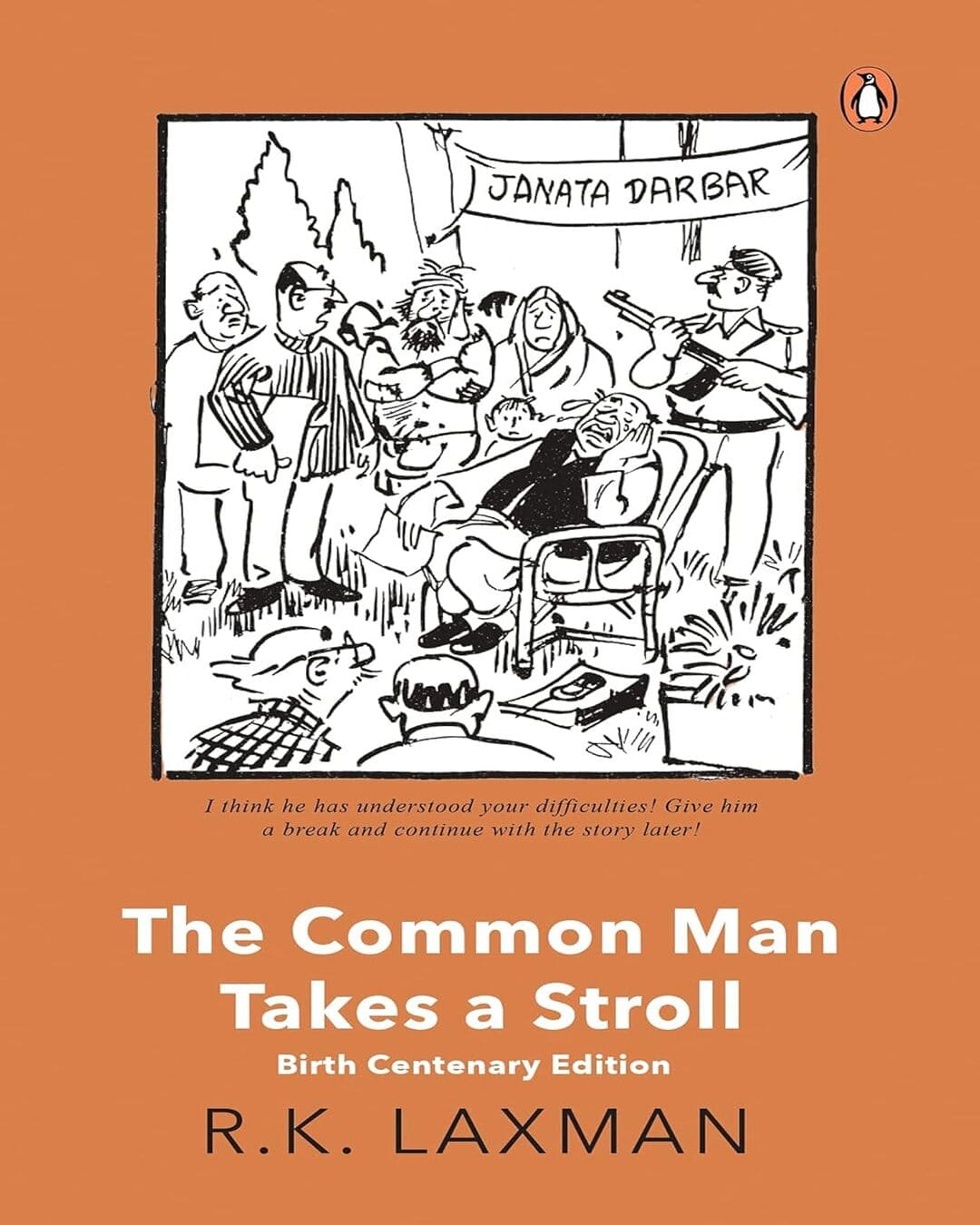 The Common Man Takes a Stroll: Birth Centenary Edition by R K Laxman [Paperback] - versoz.com