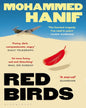 Red Birds by Mohammed Hanif [Hardcover] - versoz.com