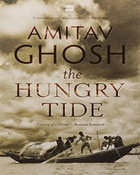The Hungry Tide by Amitav Ghosh [Paperback] - versoz.com