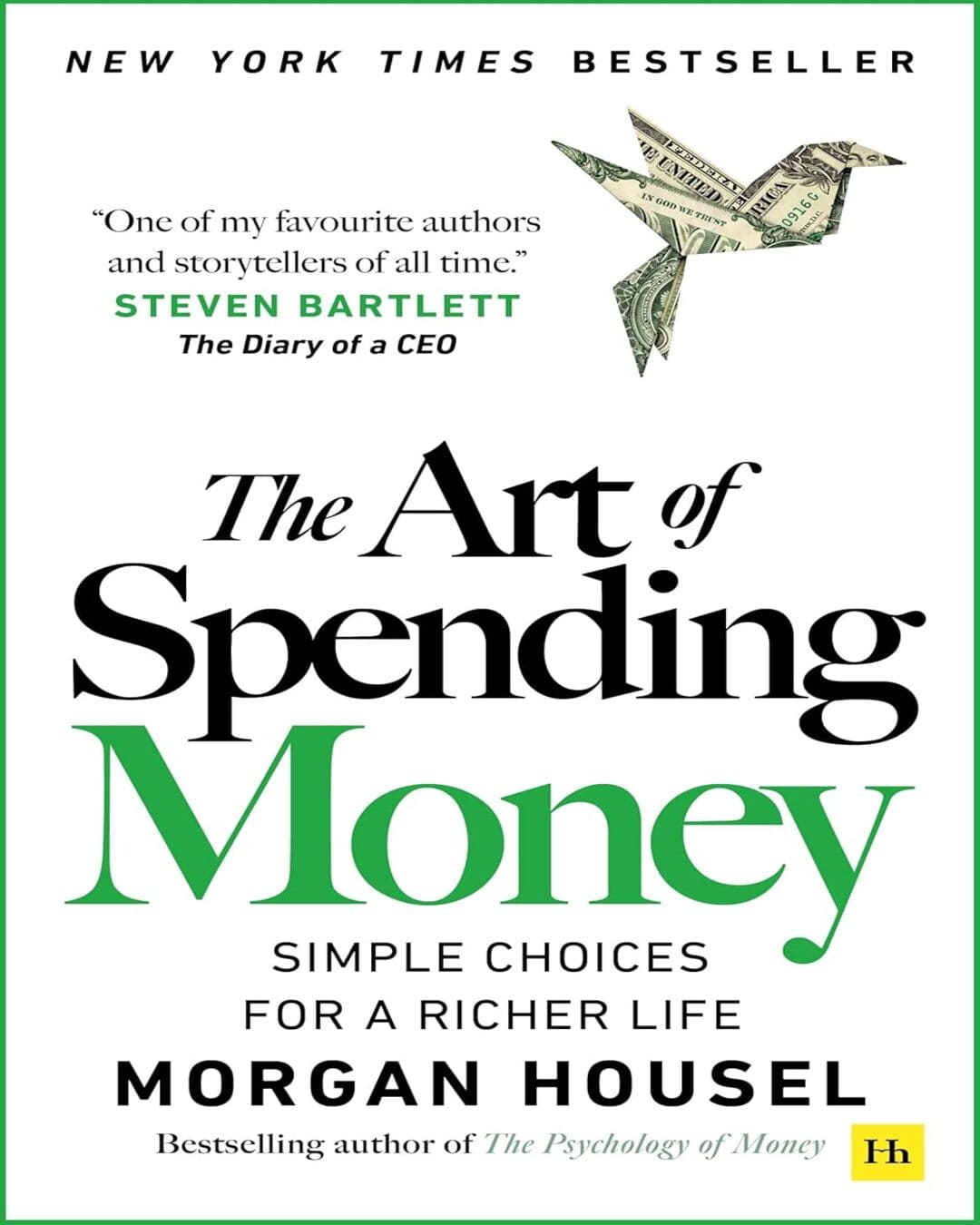The Art of Spending Money by Morgan Housel [Paperback]