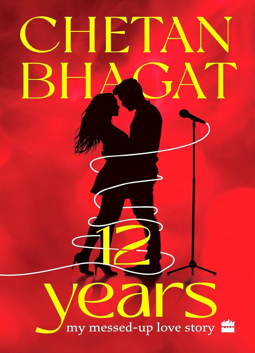 12 Years : my messed-up love story by Chetan Bhagat [Paperback]