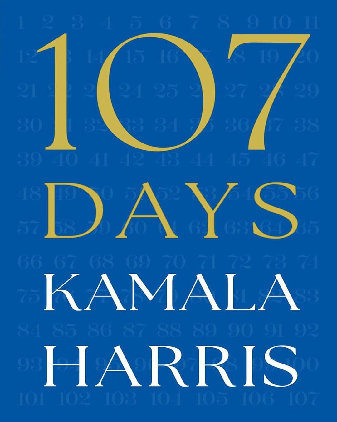 107 Days by Kamala Harris [Hardcover]