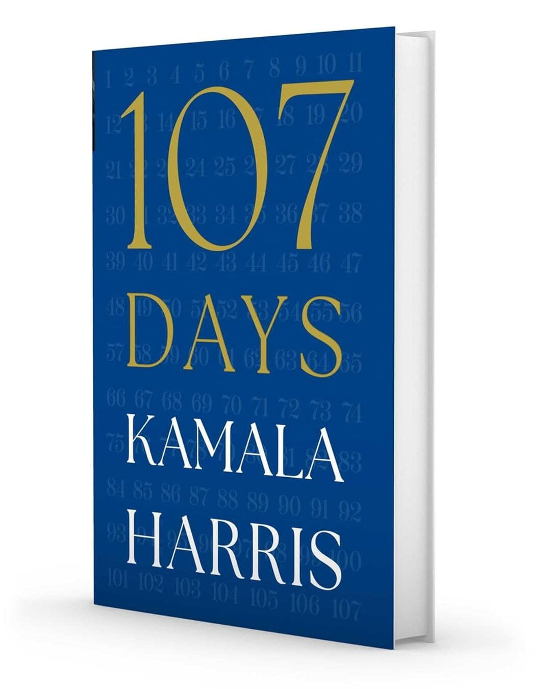 107 Days by Kamala Harris [Hardcover]