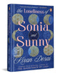 Loneliness of Sonia and Sunny by Kiran Desai [Hardcover]