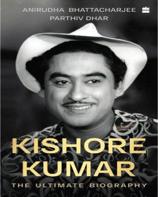 Kishore Kumar : The Ultimate Biography [Paperback] - versoz.com