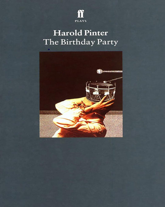 The Birthday Party by Harold Pinter [Paperback]