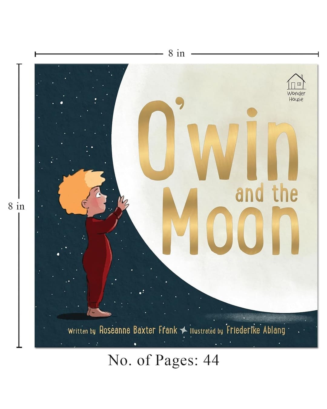 Owin and the Moon by Roseanne Baxter Frank [Hardcover]