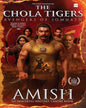 The Chola Tigers : Avengers of Somnath by Amish [Paperback]