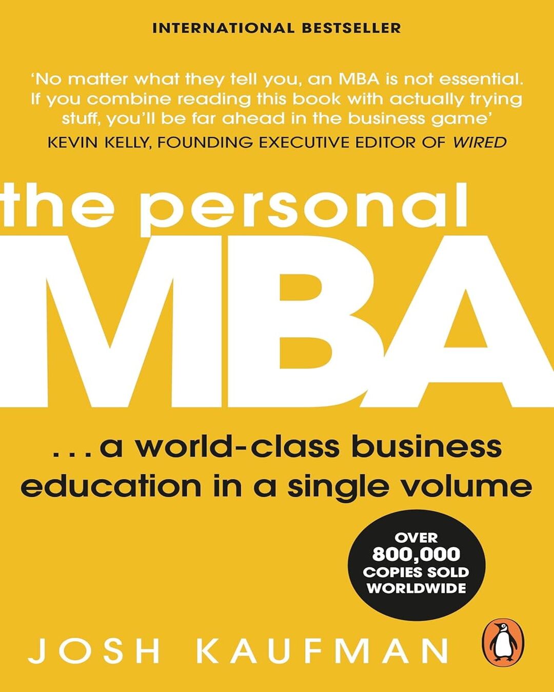 The Personal MBA : Revised And 10th Anniversary edition by Josh Kaufman [Paperback] - versoz.com