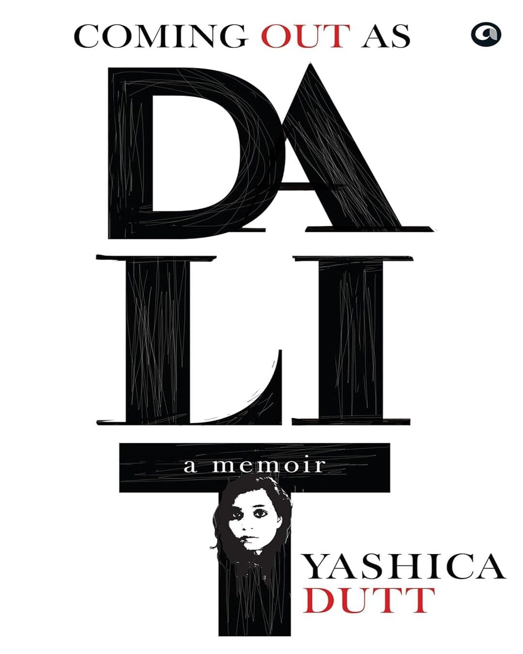 Coming Out as Dalit by Yashica Dutt [Hardcover] - versoz.com