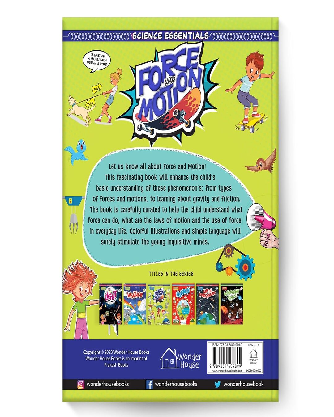 Science Essentials : Science Made Easy : Force and Motion by Wonder House Books [Hardcover]