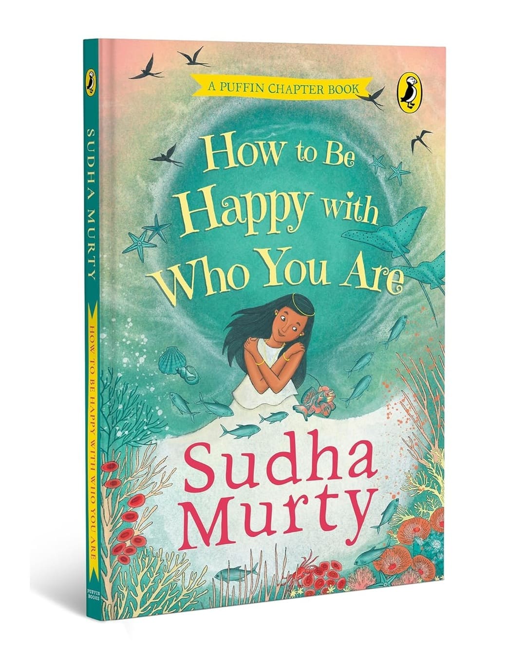How to Be Happy with Who You Are by Sudha Murty [Paperback]