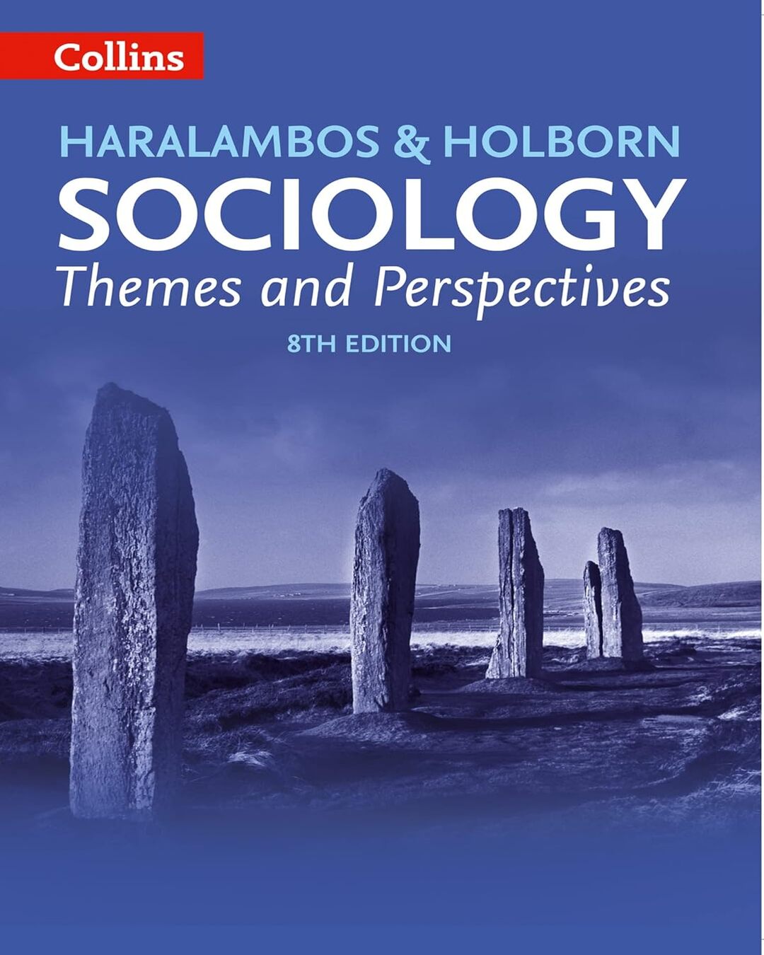 SOCIOLOGY:THEMES AND PERSPECTIVES by Michael Haralambos, Martin Holborn [Paperback] - versoz.com