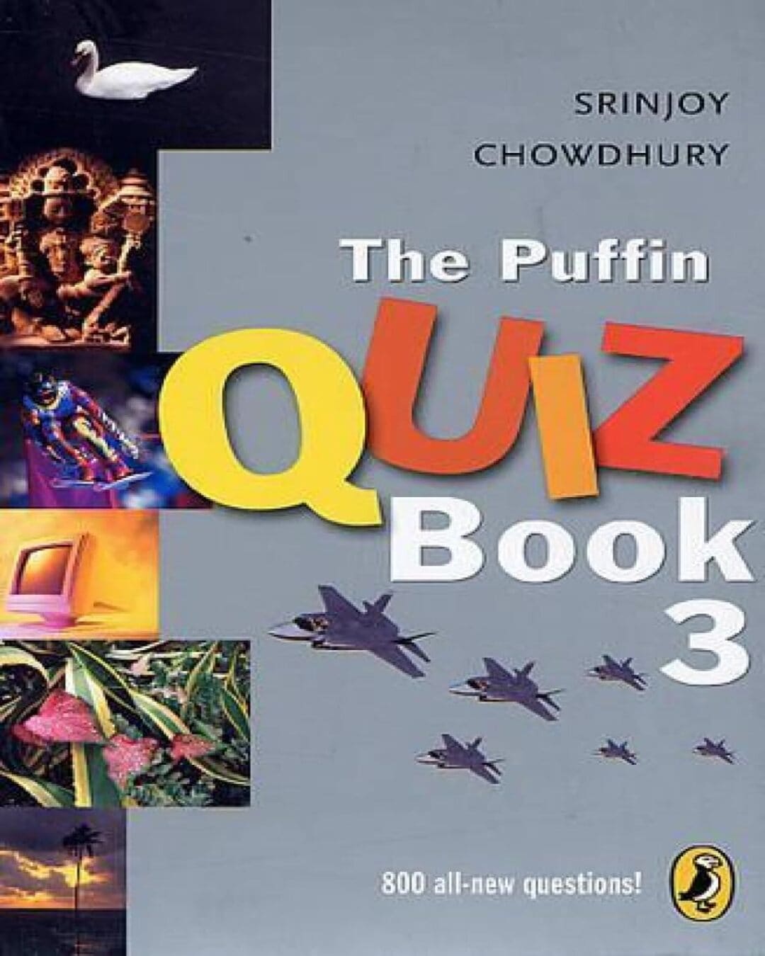 The Puffin Quiz Books 3 by Srinjoy Chowdhury [Paperback] - versoz.com