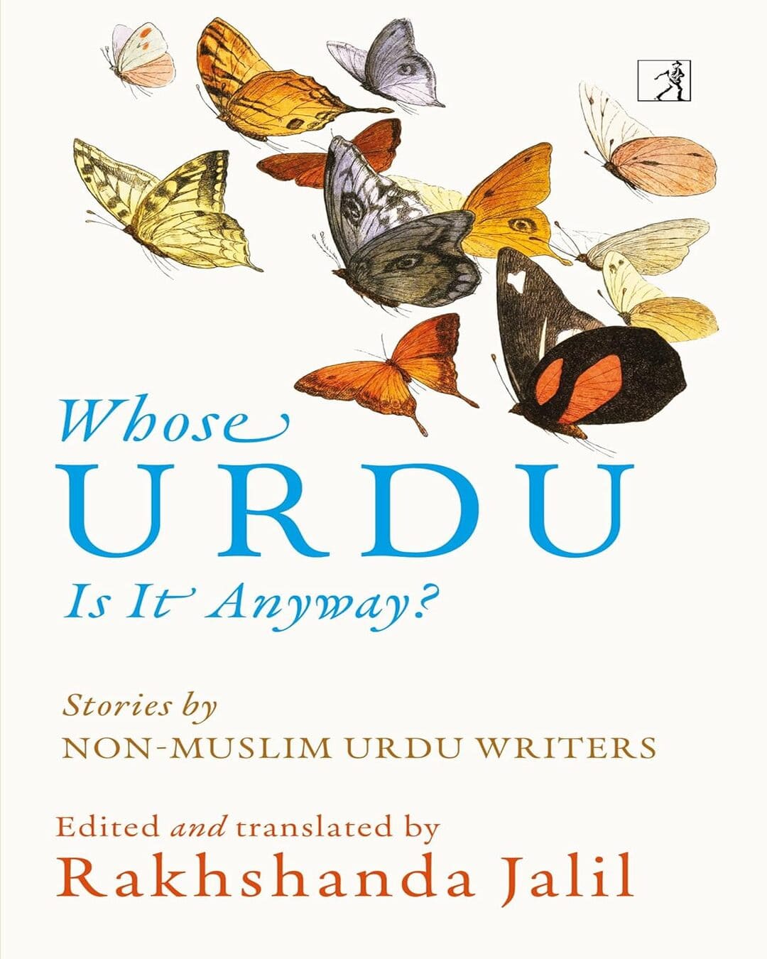 Whos Urdu Is It Anyway? by Rakhshanda Jalil [Paperback]