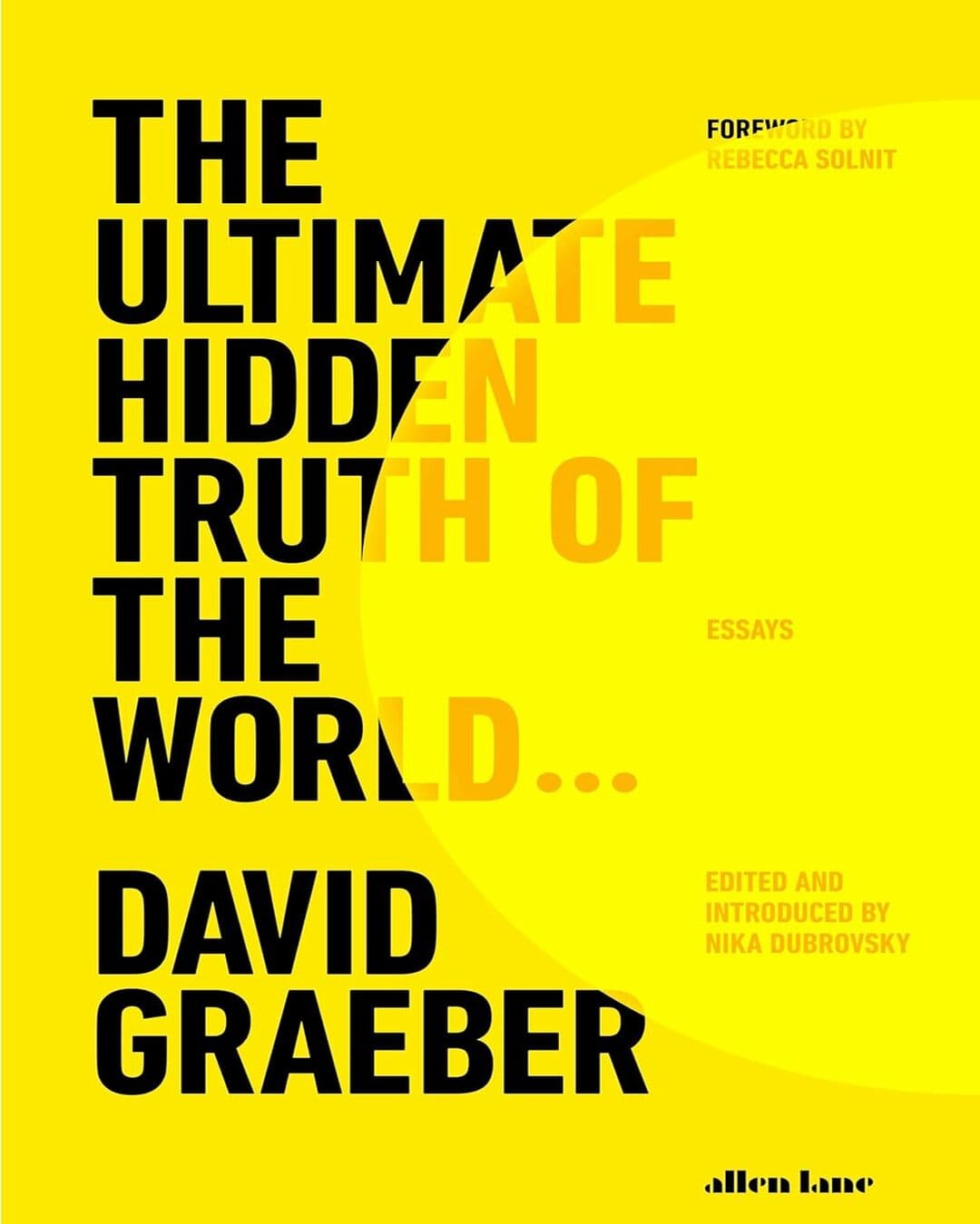 The Ultimate Hidden Truth of the World by DAVID GRAEBER [Paperback] - versoz.com