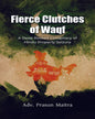 Fierce Clutches Of Waqf by Prasun Maitra [Hardcover]