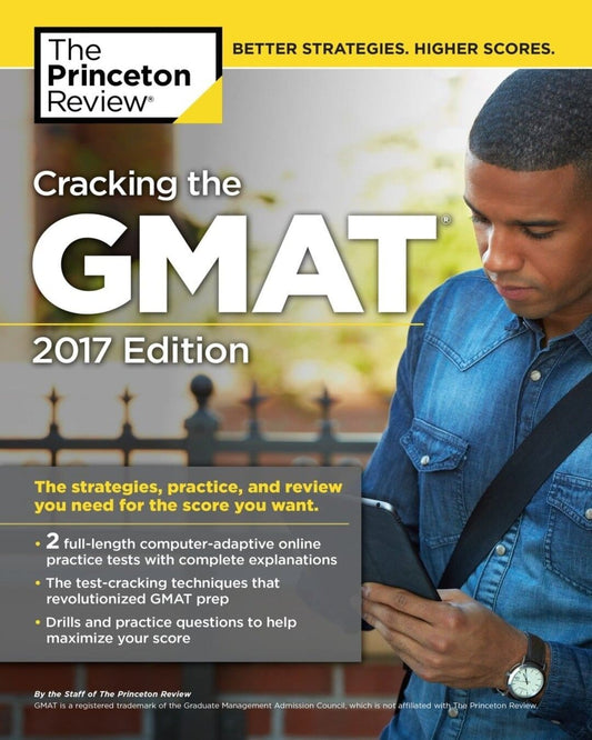 Cracking the GMAT with 2 Computer-Adaptive Practice Tests, 2017 Edition [Paperback]