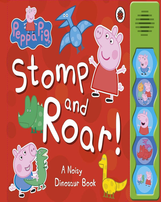 Peppa Pig Stomp And Roar! Sound Book by Ladybird [Paperback] - versoz.com