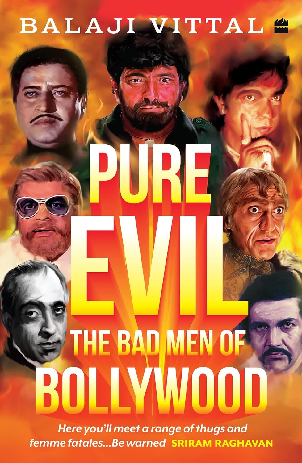 Pure Evil : The Bad Men of Bollywood by Balaji Vittal [Paperback] - versoz.com