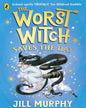 The Worst Witch Saves The Day by Murphy Jill [Paperback]