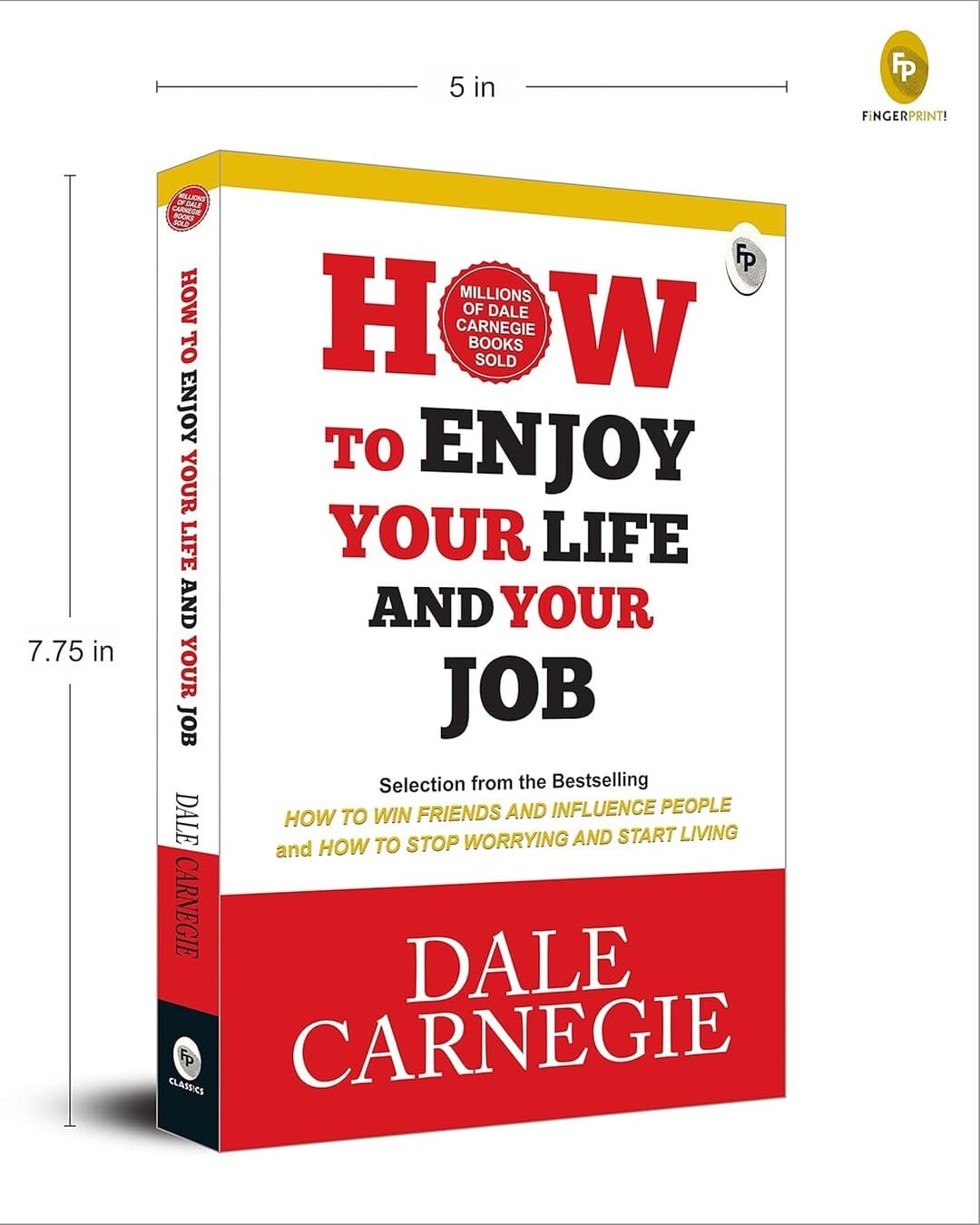 How to Enjoy Your Life and Your Job by Dale Carnegie [Paperback]