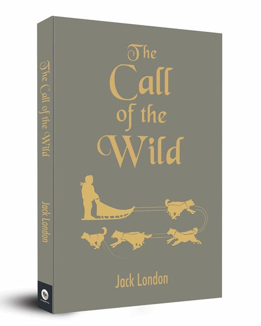 The Call of the Wild by Jack London [Paperback]