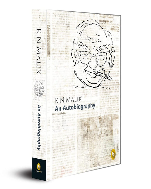 K N Malik, An Autobiography by K N Malik [Hardcover] - versoz.com