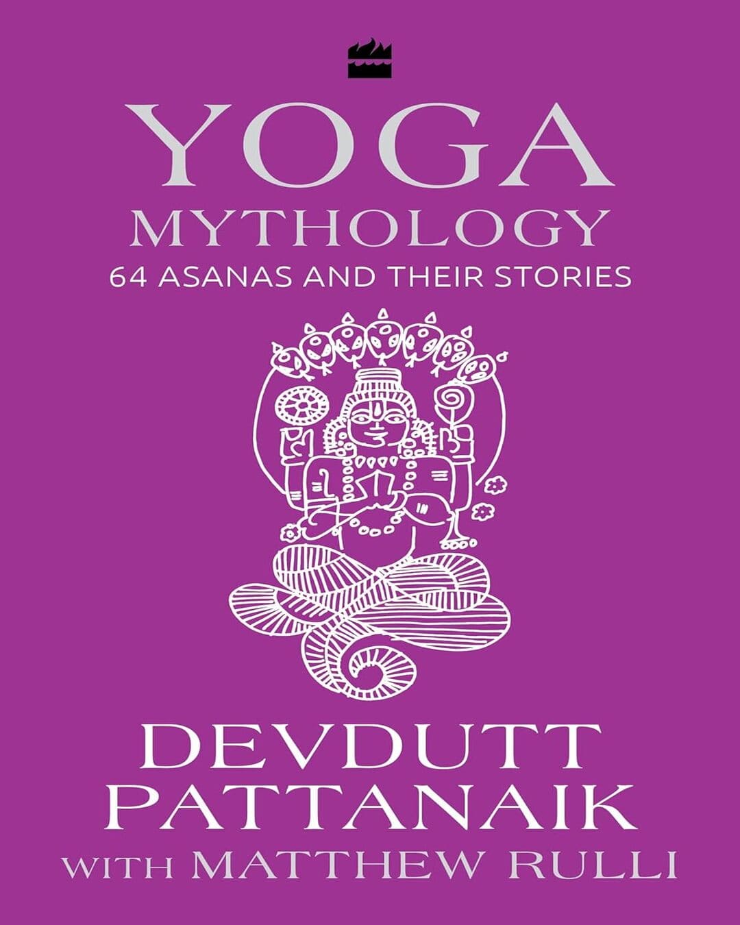 Yoga Mythology : 64 Asanas and Their Stories by Devdutt Pattanaik [Paperback] - versoz.com