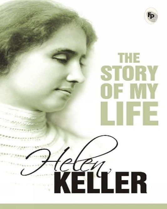 The Story of My Life by Helen Keller [Paperback] - versoz.com