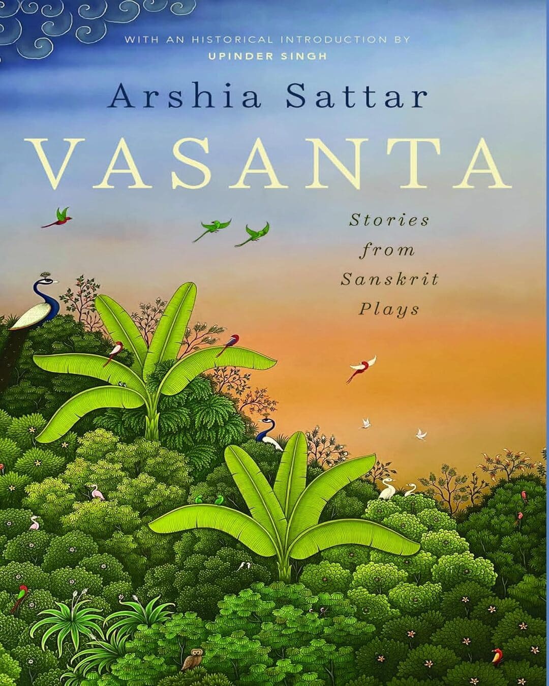 Vasanta : Stories From Sanskrit Plays by Arshia Sattar [Hardcover] - versoz.com