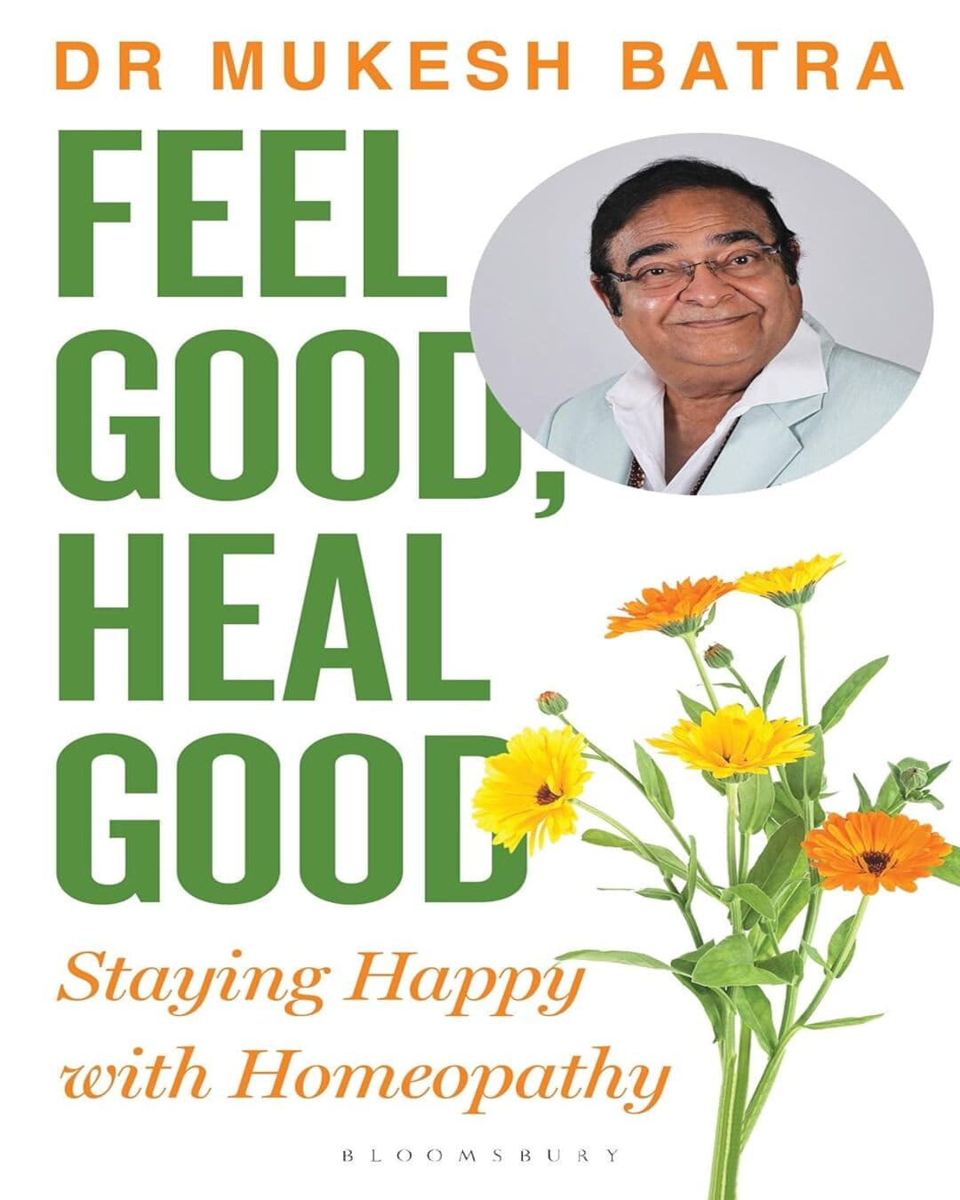 Feel Good, Heal Good by Dr. Mukesh Batra [Paperback] - versoz.com
