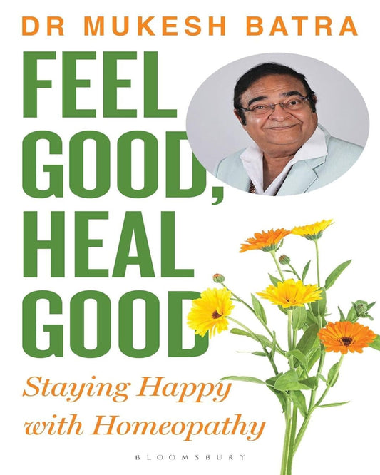 Feel Good, Heal Good by Dr. Mukesh Batra [Paperback] - versoz.com