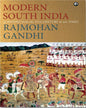 Modern South India: A History from the 17th Century to our Times by Rajmohan Gandhi [Hardcover] - versoz.com