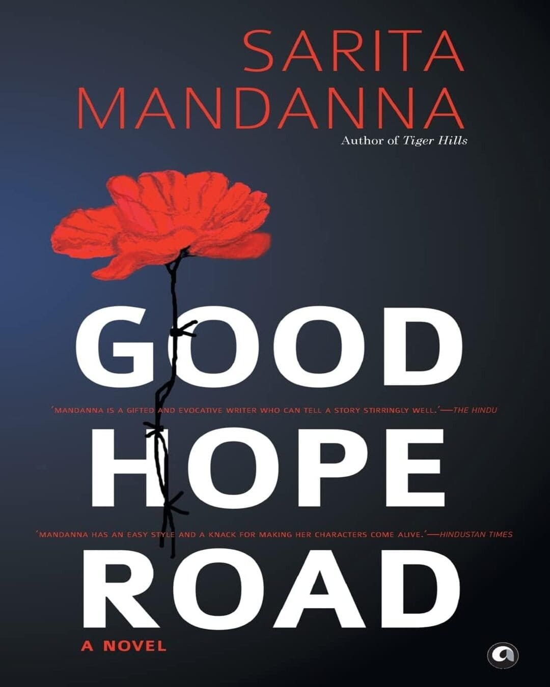 Good Hope Road: A Novel by Sarita Mandanna [Hardcover] - versoz.com