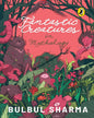 Fantastic Creatures In Indian Mythology by Bulbul Sharma [Paperback] - versoz.com