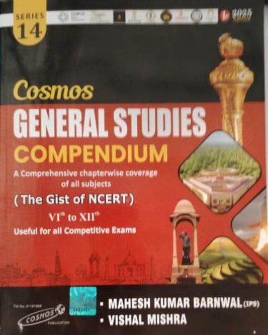 Cosmos General Studies Compendium (The Gist Of NCERT) 6th To 12th (Series 14) 2025 Edition