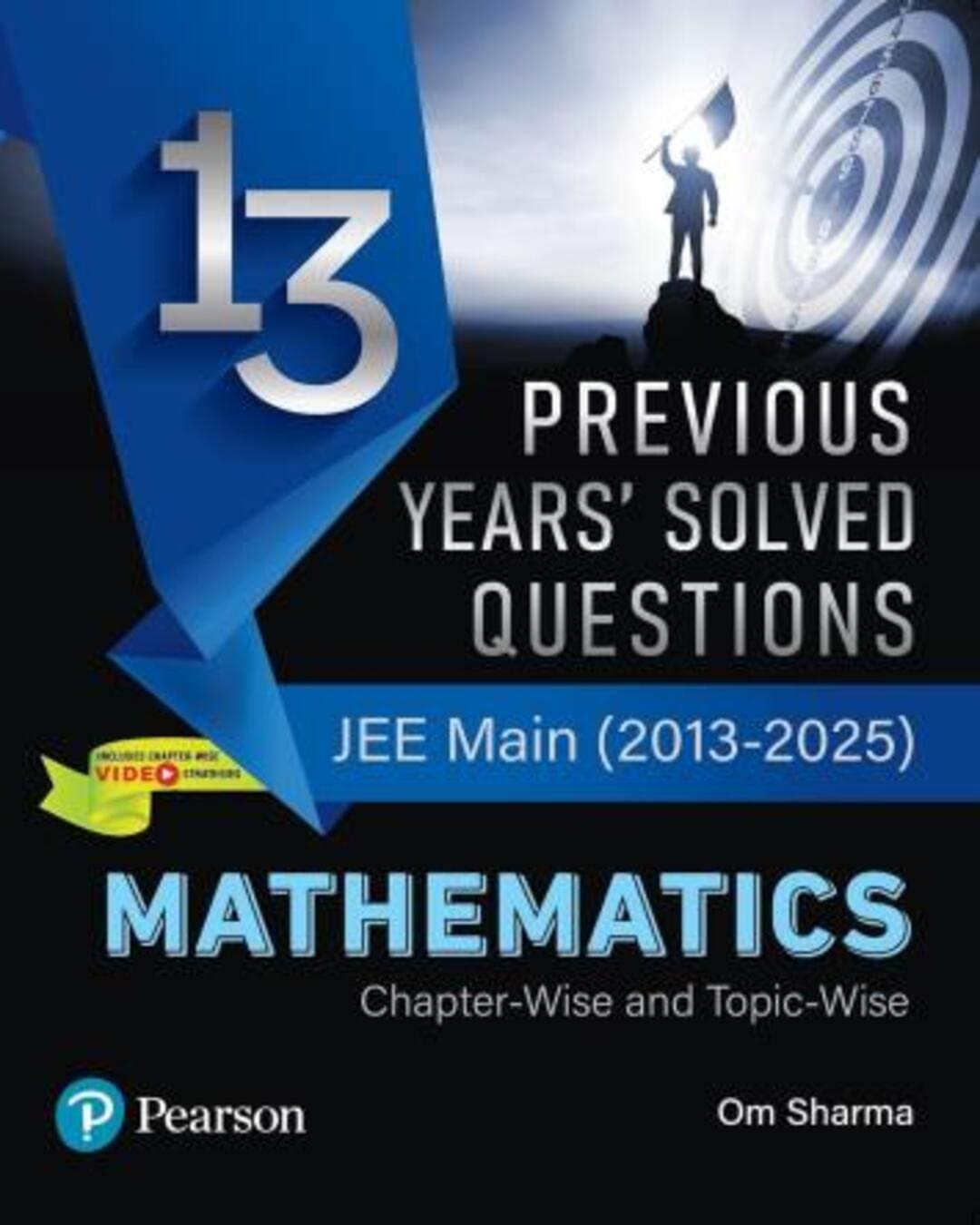 13 Previous Years' Solved Questions JEE Main (2013-2025) Mathematics Chapter Wise And Topic Wise - versoz.com