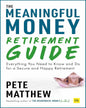 The Meaningful Money Retirement Guide by Pete Matthew [Paperback] - versoz.com