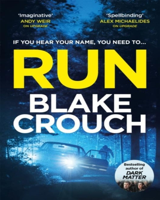 Run by Blake Crouch [Paperback]